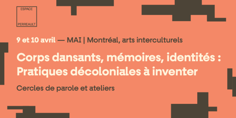 Cercles de parole et ateliers - Corps dansants et pratiques décoloniales